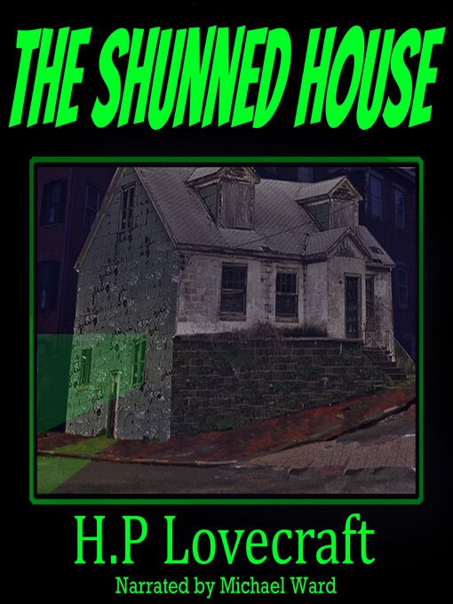 Title details for The Shunned House by HP Lovecraft - Wait list